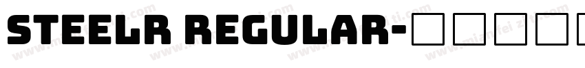 Steelr Regular字体转换